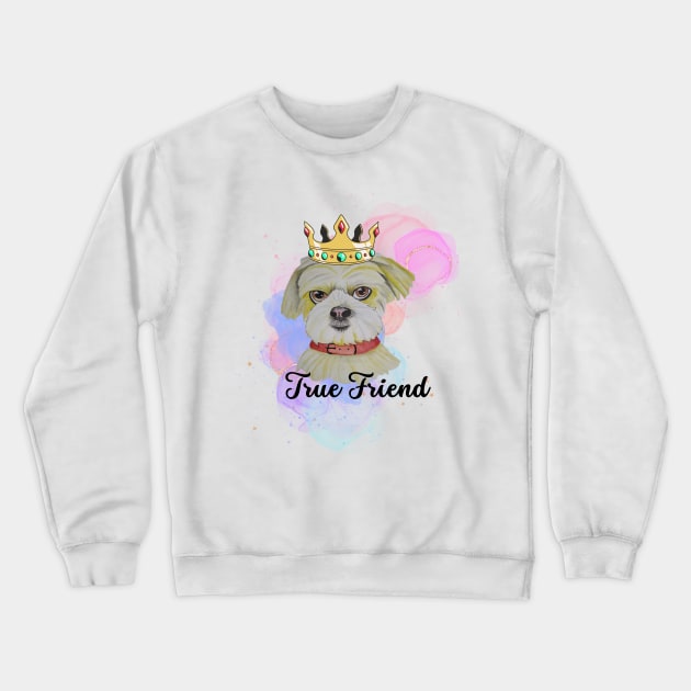 Fun Dog True Friend Crewneck Sweatshirt by Prilidiarts